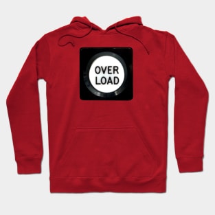 Too Much, Alert Overload Hoodie